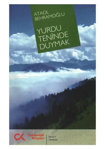 Yurdu Teninde Duymak