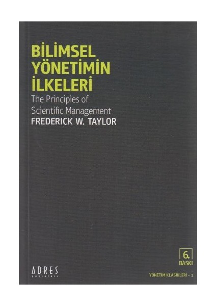 Bilimsel Yönetimin Ilkeleri