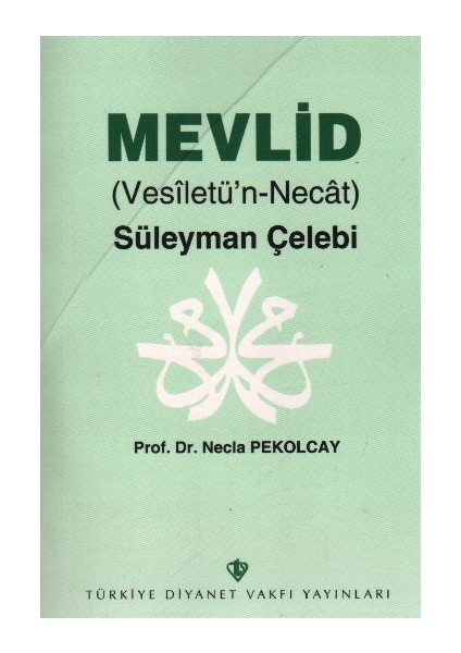 Mevlid Vesiletün Necat