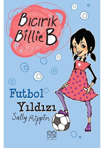 Futbol Yıldızı / Bıcırık Billie B