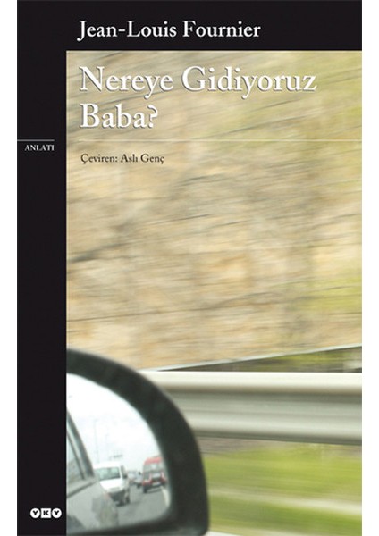 Nereye Gidiyoruz Baba?