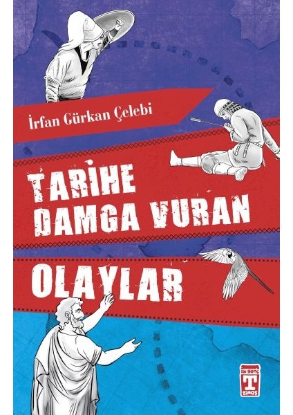 Tarihe Damga Vuran Olaylar