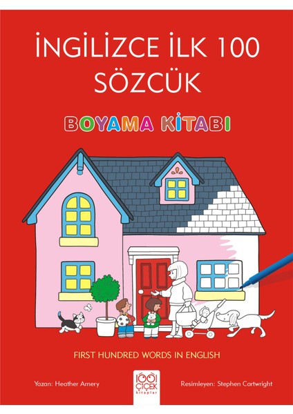 Ingilizce Ilk Yüz Sözcük Boyama Kitabı