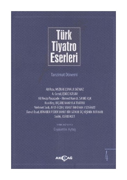 Türk Tiyatro Eserleri 4 / Tanzimat Dönemi