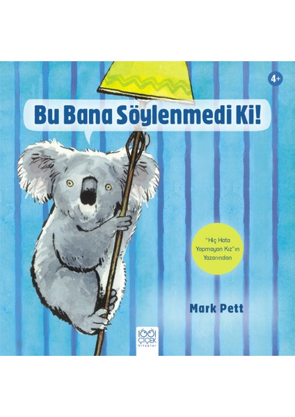 Bu Bana Söylenmedi Ki!