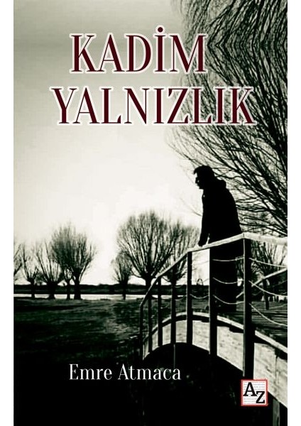 Kadim Yalnızlık