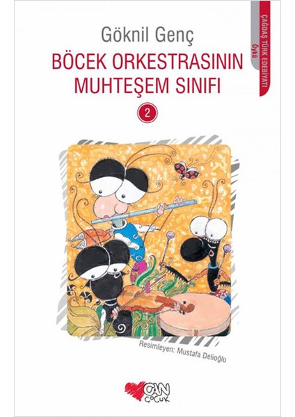Böcek Orkestrasının Muhteşem Sınıfı -2