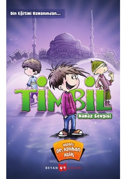 Timbil Namaz Sevgisi