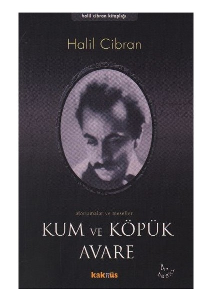 Kum ve Köpük Avare/ Aforizmalar ve Meseller