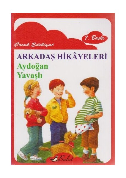 Arkadaş Hikayeleri