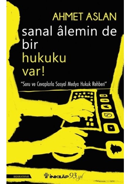 Sanal Alemin De Bir Hukuku Var!
