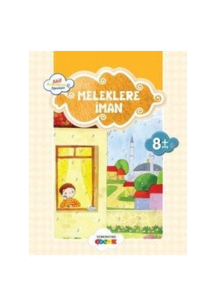 Küçük Akif Amentüyü Öğreniyor - Meleklere Iman