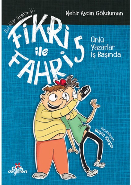 Fikri ile Fahri 5 - Ünlü Yazarlar Iş Başında