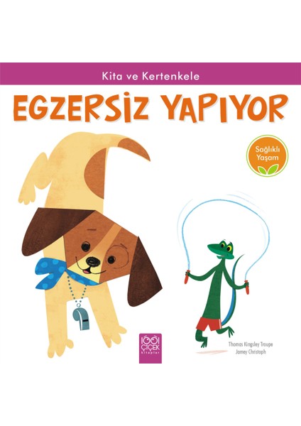 Sağlıklı Yaşam - Kita ve Kertenkele Egzersiz Yapıyor