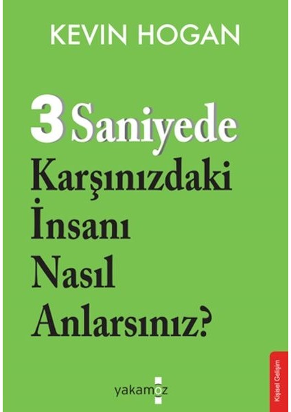 3 Saniyede Karşınızdaki Insanı Nasıl Anlarsınız?