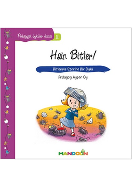 Pedagojik Öyküler 11 - Hain Bitler!