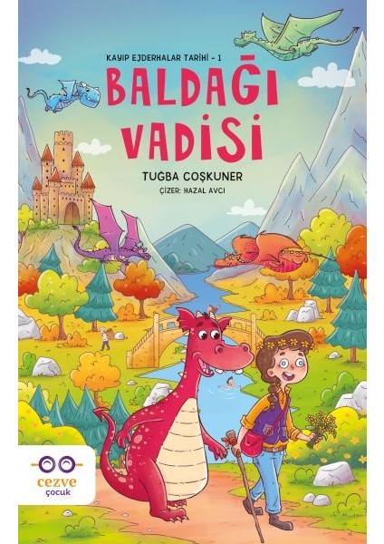 Baldağı Vadisi – Kayıp Ejderhalar Tarihi 1