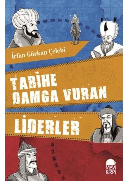 Tarihe Damga Vuran Liderler