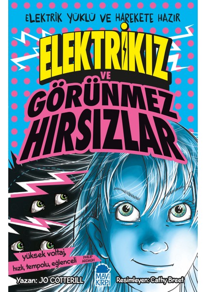Elektrikız ve Görünmez Hırsızlar