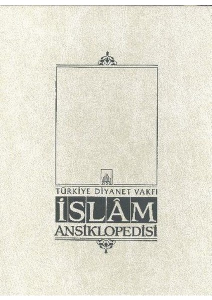 Islam Ansiklopedisi Cilt: 31