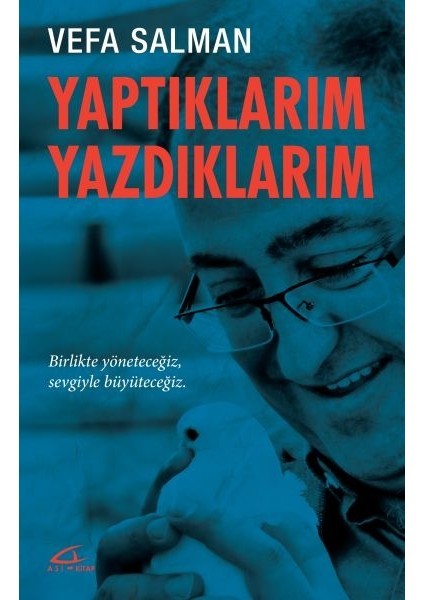 Yaptıklarım Yazdıklarım