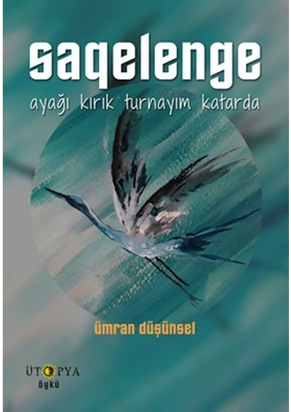 Saqelenge - Ayağı Kırık Turnayım Katarda