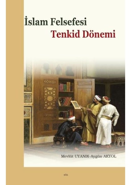 Islam Felsefesi Tenkid Dönemi