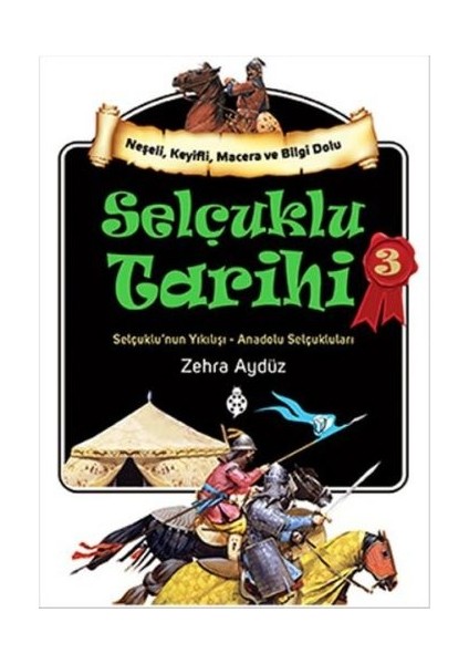 Selçuklu Tarihi - 3