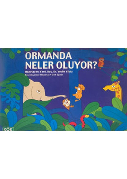 Ormanda Neler Oluyor?