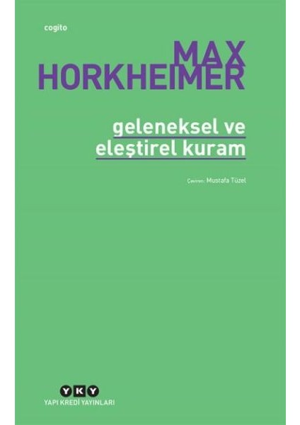 Geleneksel ve Eleştirel Kuram