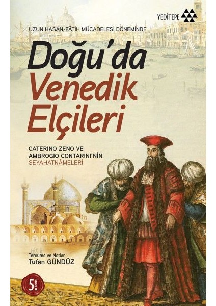 Doğu’da Venedik Elçileri