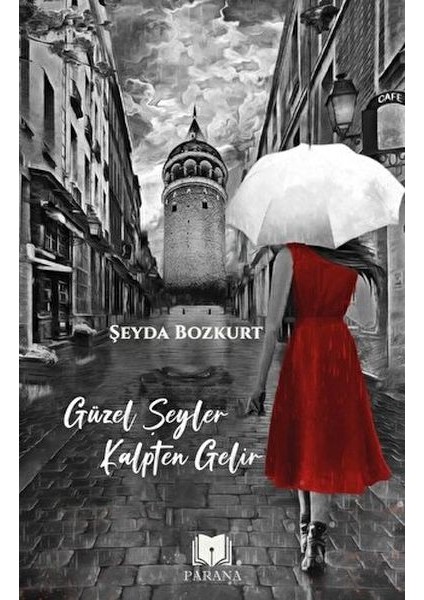 Güzel Şeyler Kalpten Gelir