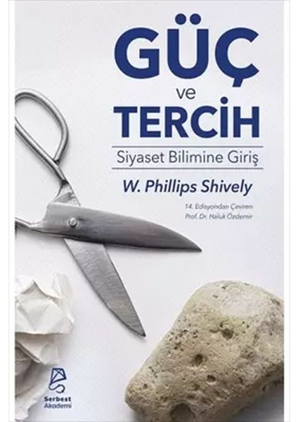 Güç ve Tercih: Siyaset Bilimine Giriş