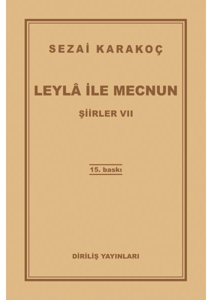 Şiirler 7 - Leyla ile Mecnun