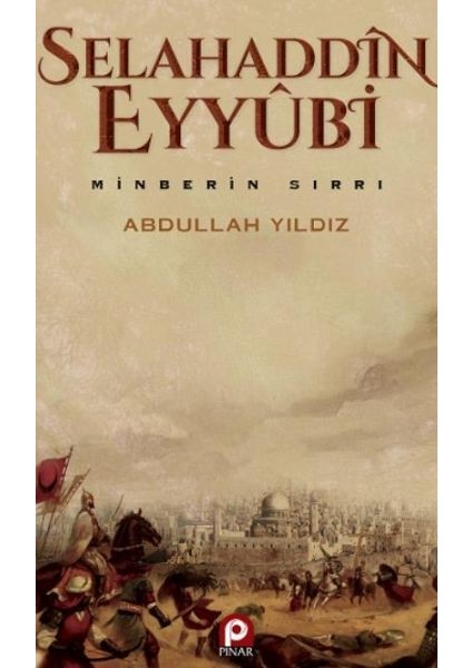 Selahaddin Eyyübi Minberin Sırrı