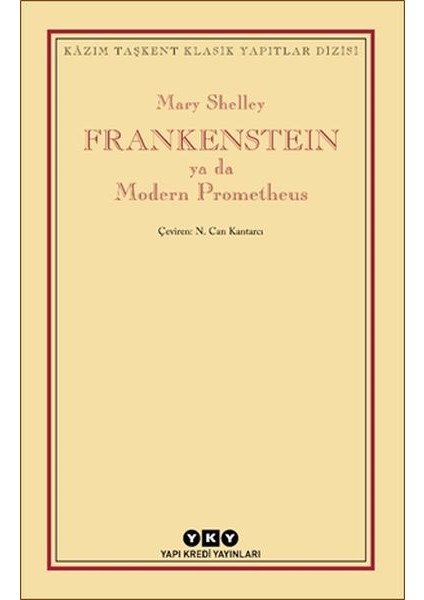 Frankenstein Ya Da Modern Prometheus