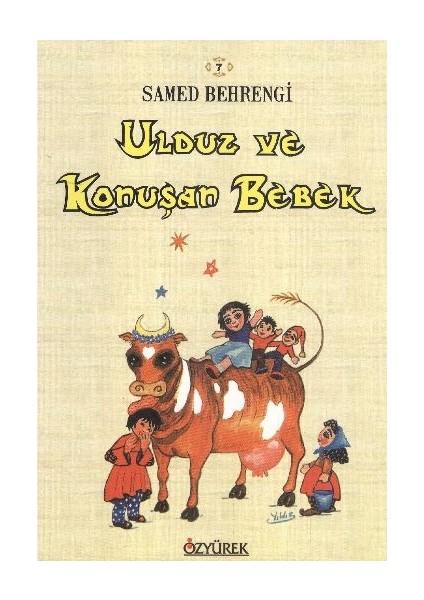 Özyürek-Ulduz ve Konuşan Bebek