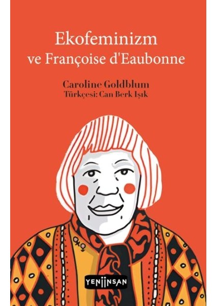 Ekofeminizm ve Françoise D’eaubonne