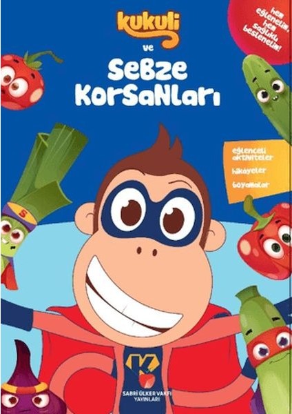 Kukuli ve Sebze Korsanları