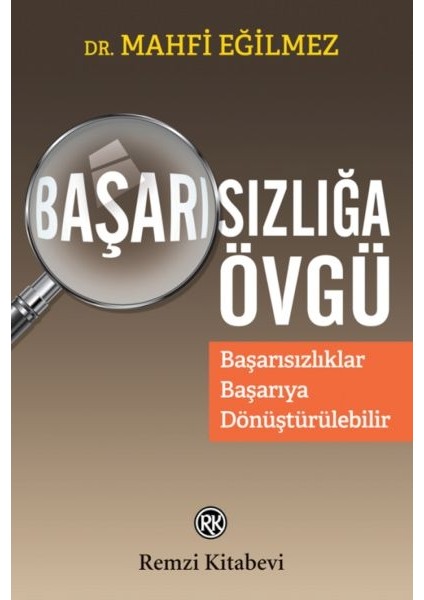 Başarısızlığa Övgü