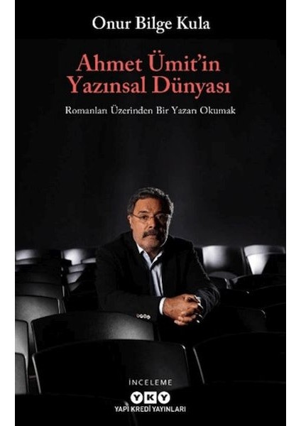Ahmet Ümit’in Yazınsal Dünyası