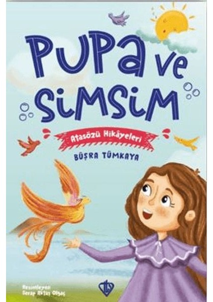 Pupa ve Simsim Atasözü Hikayeleri