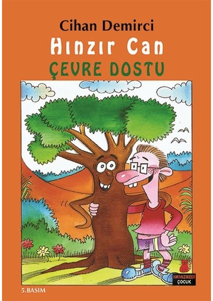 Hınzır Can Çevre Dostu Hınzır Can Maceraları Dizisi 1. Kitap