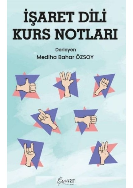 Işaret Dili Kurs Notları