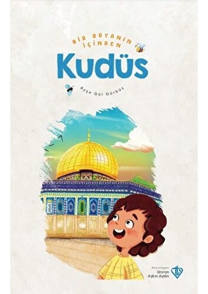 Bir Rüyanın Içinden Kudüs