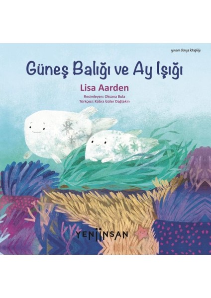 Güneş Balığı ve Ay Işığı