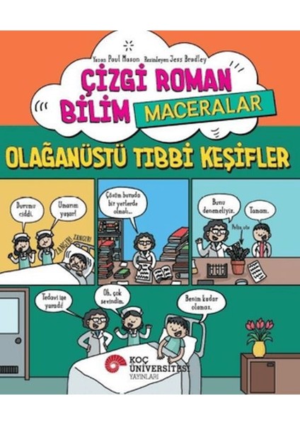 Çizgi Roman Bilim - Maceralar – Olağanüstü Tıbbi Keşifler