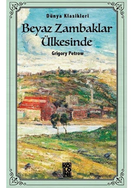 Beyaz Zambaklar Ülkesinde