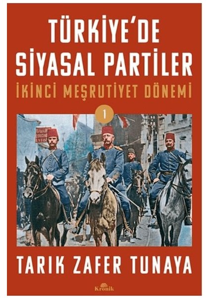 Türkiye’de Siyasal Partiler Cilt 1