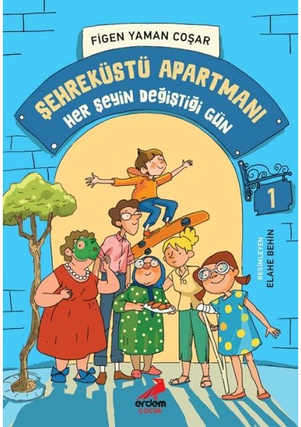 Şehreküstü Apartmanı 1 - Her Şeyin Değiştiği Gün